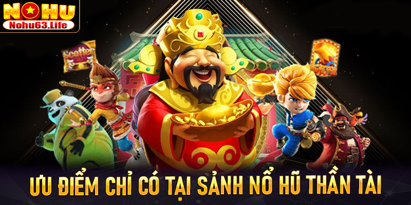 Giới thiệu chung về sảnh game cá cược nổ hũ thần tài